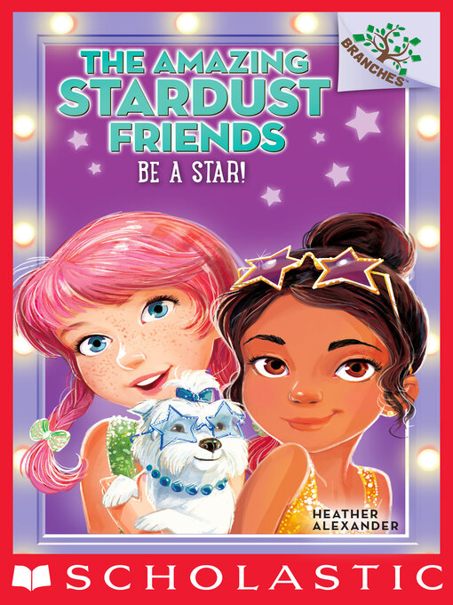 Title details for Be a Star! by Heather Alexander - Available